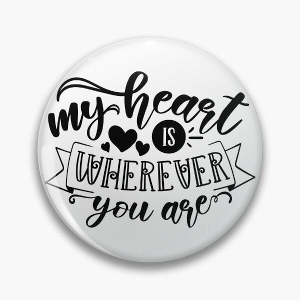 Item preview, my heart is wherever you are designed and sold by Laina H. Creations.