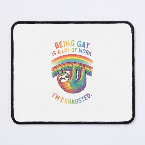 Item preview, Being Gay is a lot of work Pride designed and sold by mimomarcado.