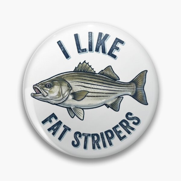Item preview, I like fat stripers  designed and sold by unionpride.