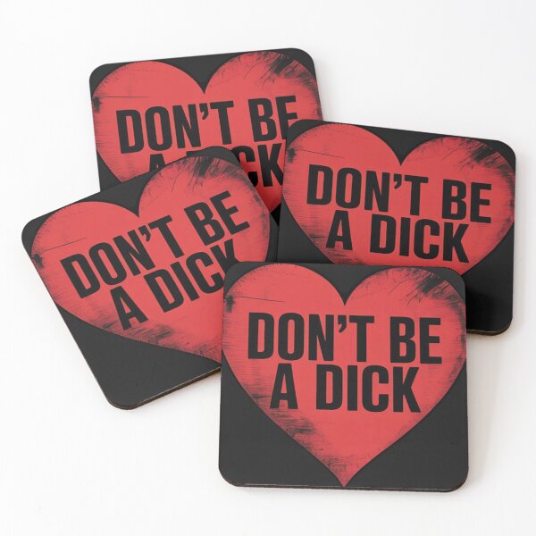 Item preview, Don't be a Dick Red Heart Valentine Funny Quote designed and sold by Salty-Dream.