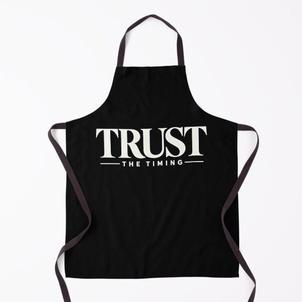 Item preview, Trust The Timing designed and sold by Ahsacom.