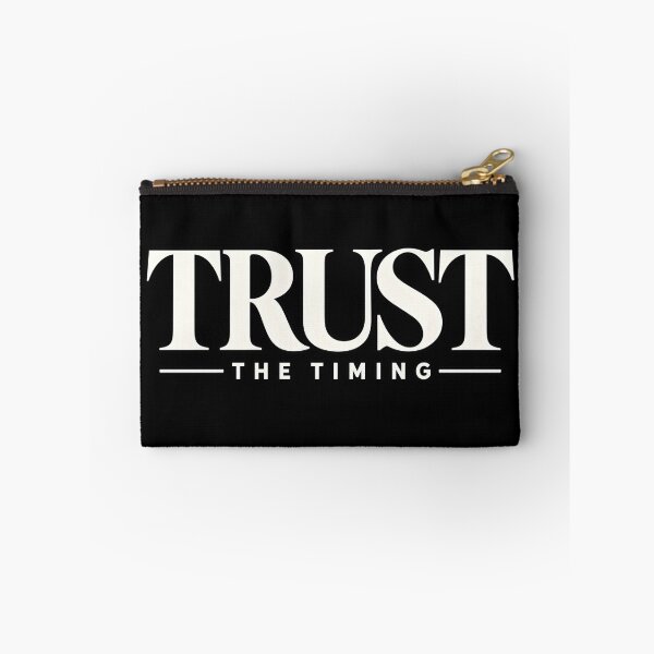 Item preview, Trust The Timing designed and sold by Ahsacom.