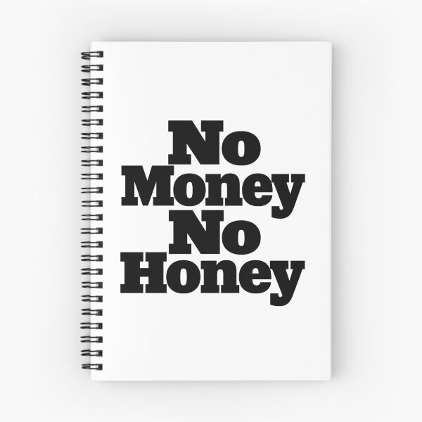 Item preview, No Money No Honey designed and sold by BestCoolStuff.