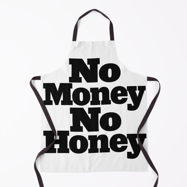 Item preview, No Money No Honey designed and sold by BestCoolStuff.