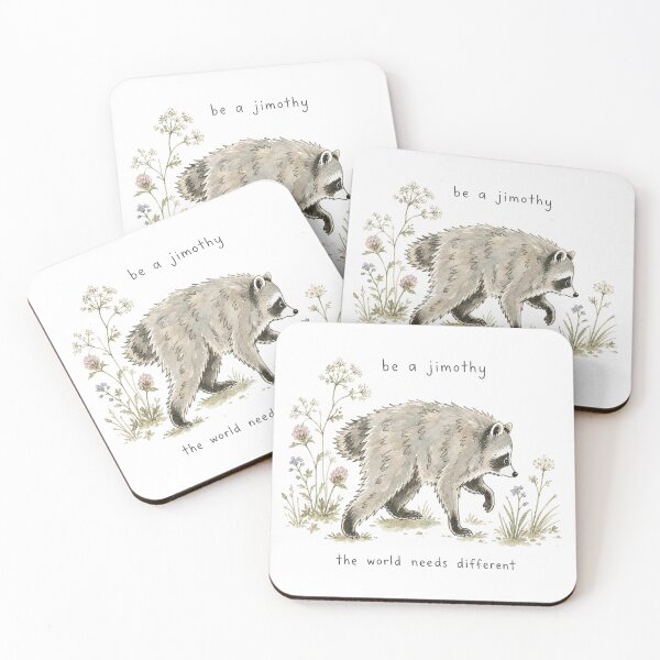 Item preview, Be a Jimothy The World Needs Different Cute Raccoon Art designed and sold by anabellstar design co.
