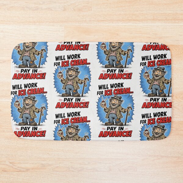 Item preview, Funny Will Work for Ice Cream Pay in Advance Shirt designed and sold by Mad Axle Studios.