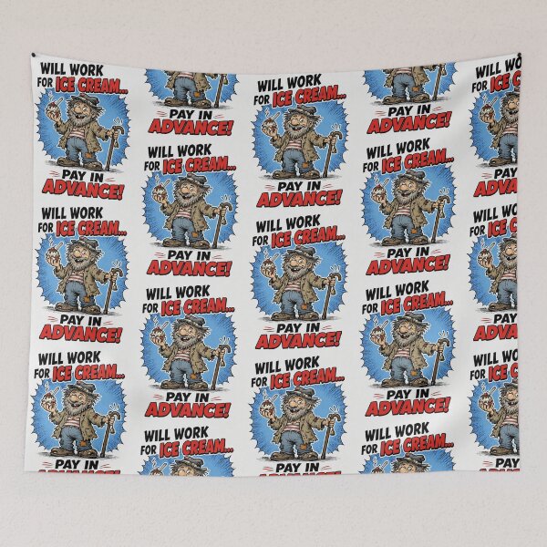 Item preview, Funny Will Work for Ice Cream Pay in Advance Shirt designed and sold by Mad Axle Studios.