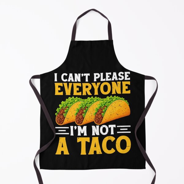 Item preview, Humorous Taco Quote designed and sold by Onoglenn.