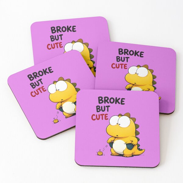 Item preview, Broke But Cute Dinosaur designed and sold by PreeCha Art & Co..