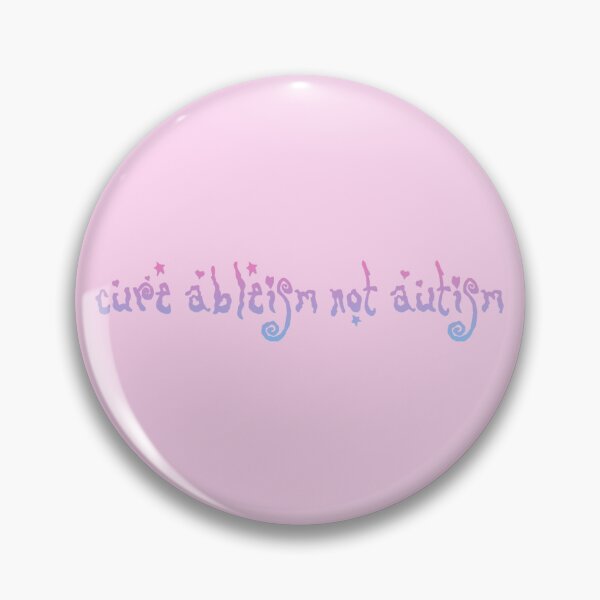 Item preview, Cure ableism not autism designed and sold by Alyssa Paige.