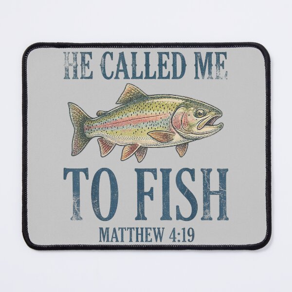 Item preview, He Called Me to Fish Christian Fishing Matthew 4 19 designed and sold by mjohnson9.