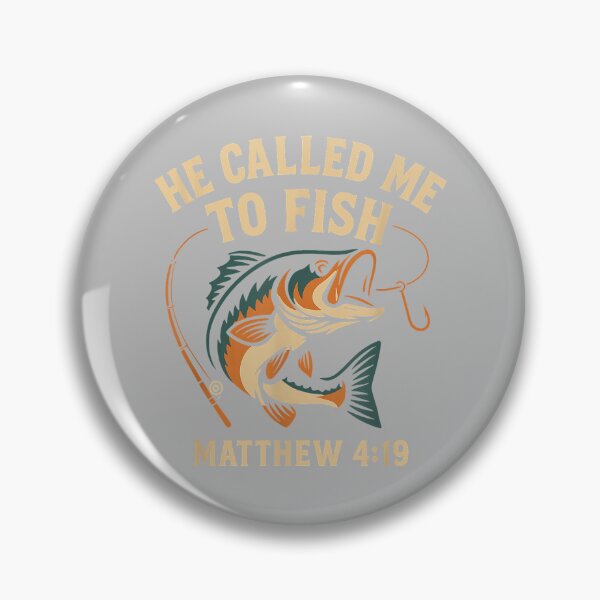 Item preview, He Called Me to Fish Matthew 4 19 Christian Fishing designed and sold by mjohnson9.