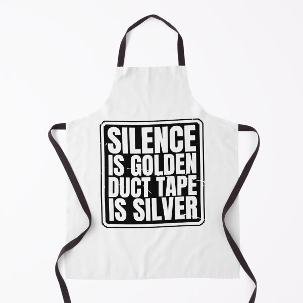 Item preview, Silence is golden, duct tape is silver designed and sold by Dondonmart.