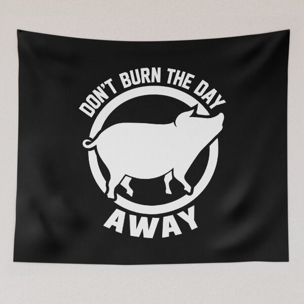 Item preview, Don't Burn The Day Away Pig designed and sold by HeavHeadDsgn.
