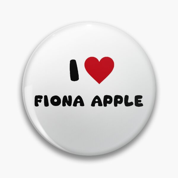 Item preview, I Love Fiona Apple designed and sold by K8Dekker.