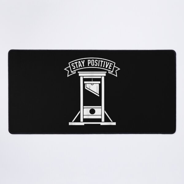Item preview, Guillotine Stay Positive designed and sold by goombi-creative.