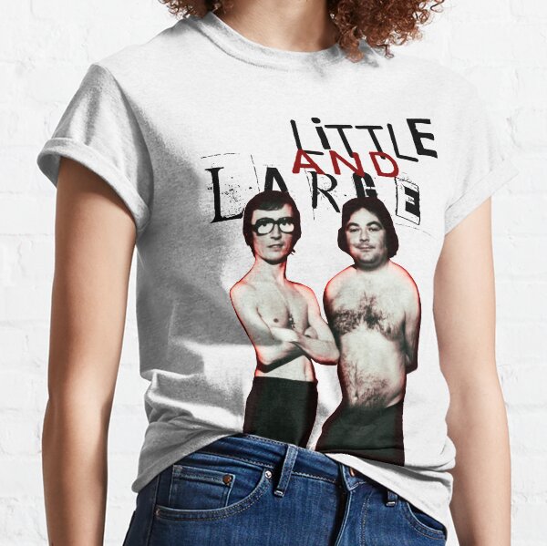 LITTLE AND LARGE Classic T-Shirt