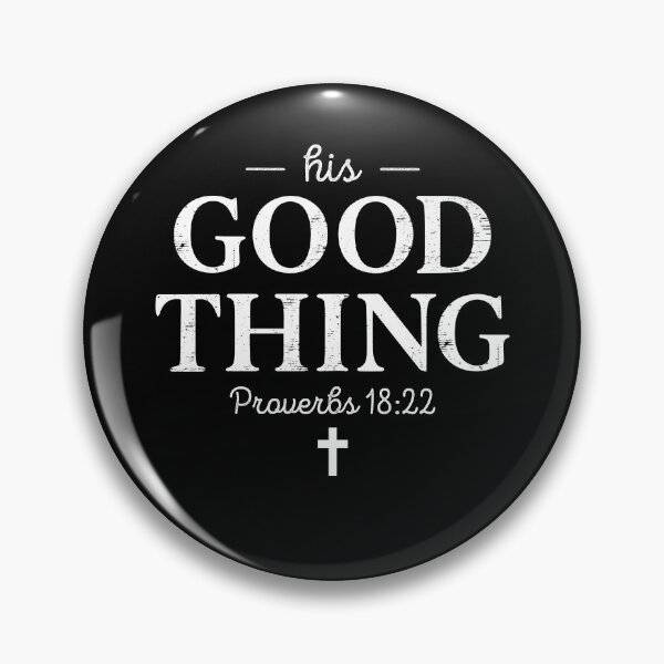 Item preview, His Good Thing Proverbs 18 22 Christian  designed and sold by charoen-design.