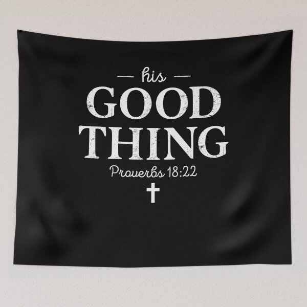Item preview, His Good Thing Proverbs 18 22 Christian  designed and sold by charoen-design.