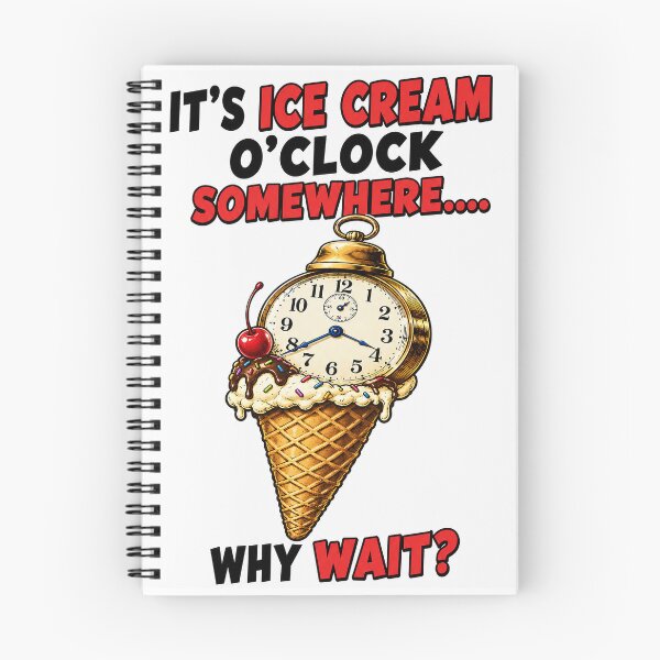 Item preview, Funny It’s Ice Cream O’Clock Somewhere Shirt designed and sold by Mad Axle Studios.