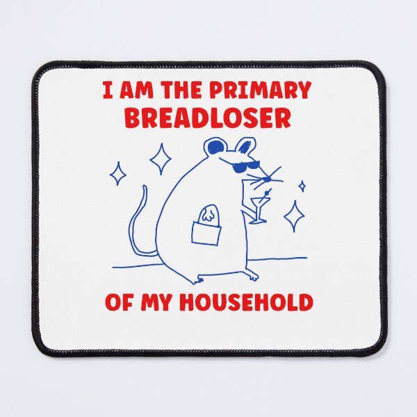 Item preview, I Am The Primary Breadloser Of My Household Funny designed and sold by studio-ssaam.