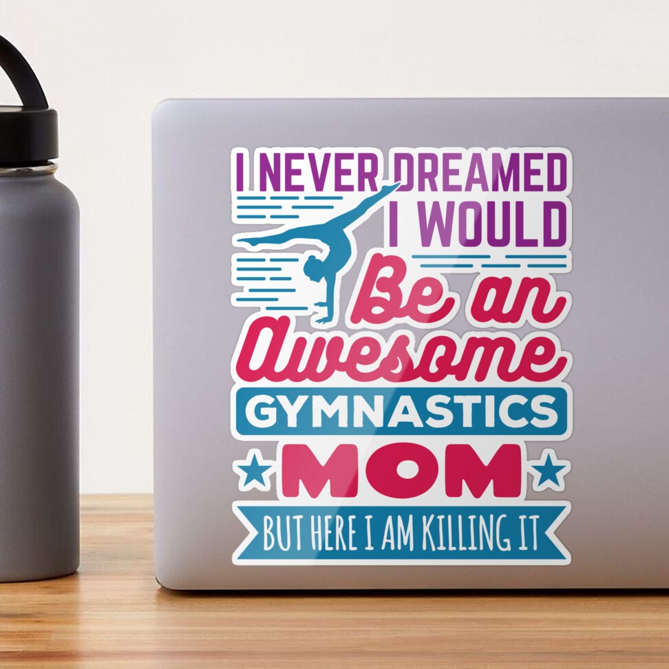 Gymnastics Mom Sticker for Sale by jaygo