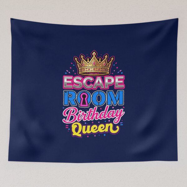 Item preview, Escape Room Birthday Queen designed and sold by kevajones.