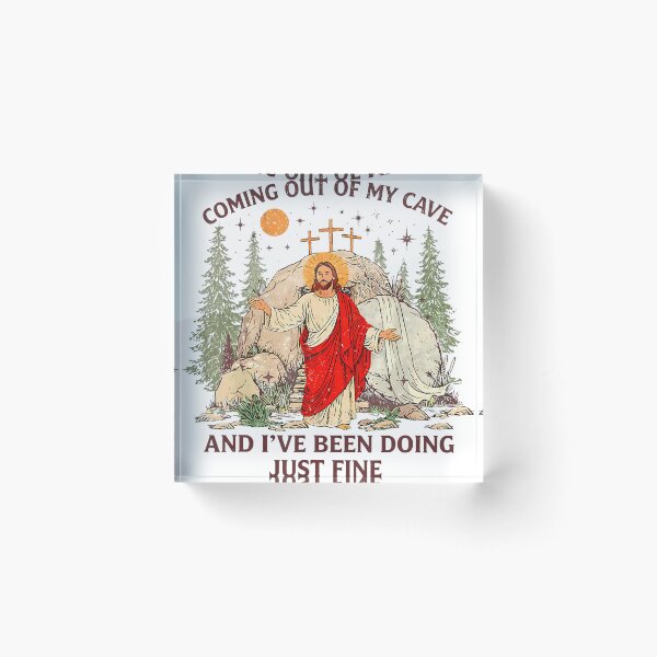 Item preview, Jesus Coming Out of My Cave and Ive Been Doing Just Fine designed and sold by RutheCraford.