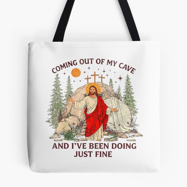 Item preview, Jesus Coming Out of My Cave and Ive Been Doing Just Fine designed and sold by RutheCraford.
