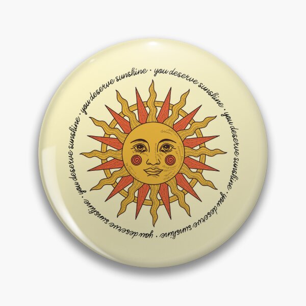 Item preview, You Deserve Sunshine version 1 designed and sold by Hakuna Ricotta.