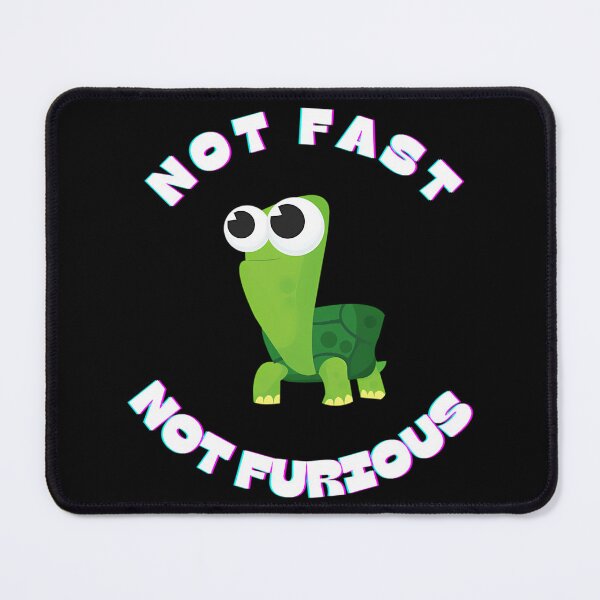 Item preview, Not Fast Not Furious designed and sold by VANESSALVARAD6.