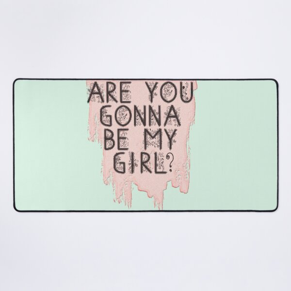 Item preview, Are You Gonna Be My Girl? designed and sold by mensijazavcevic.