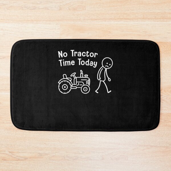Item preview, No Tractor Time Today designed and sold by suhairee-studio.