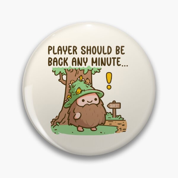 Item preview, Player Should Be Back Any Minute | Funny RPG NPC Gamer Cartoon designed and sold by trashpanda_shop.