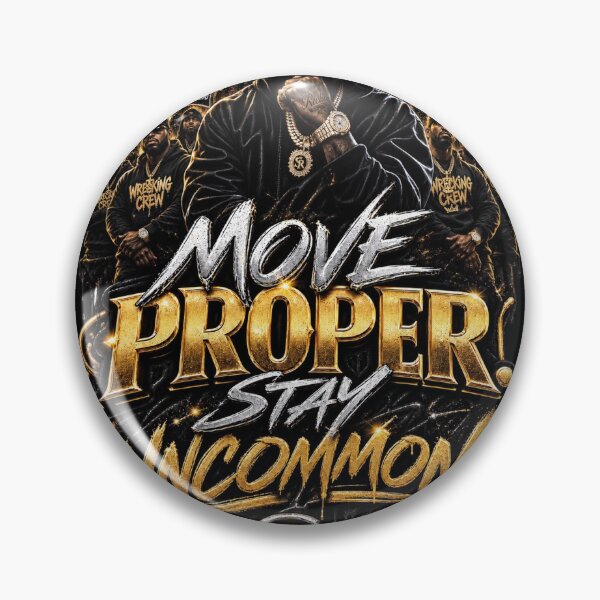 Item preview, Santo Richio | Move Proper Stay Uncommon designed and sold by SantoRichio.