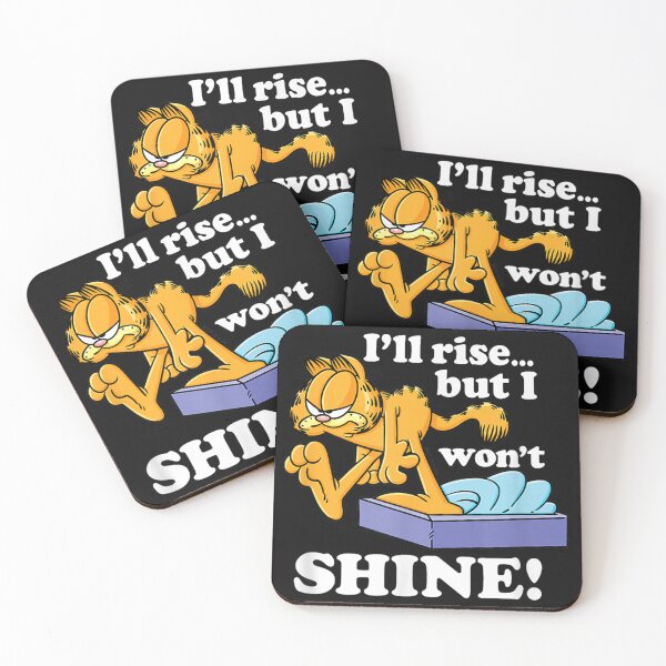 Item preview, Garfieldzz - I'll Rise But I Won't Shine, Grumpy Graphic designed and sold by LincolnWardill.