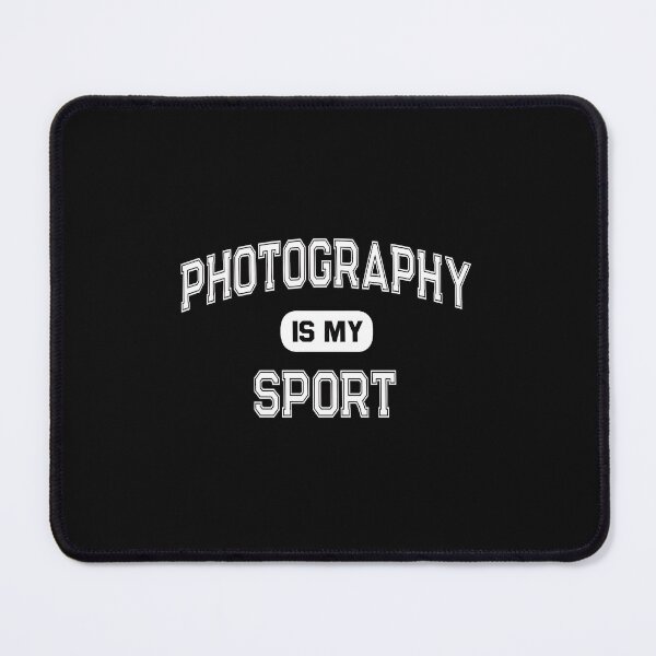Item preview, Photography Is My Sport  designed and sold by Skuthorp231.