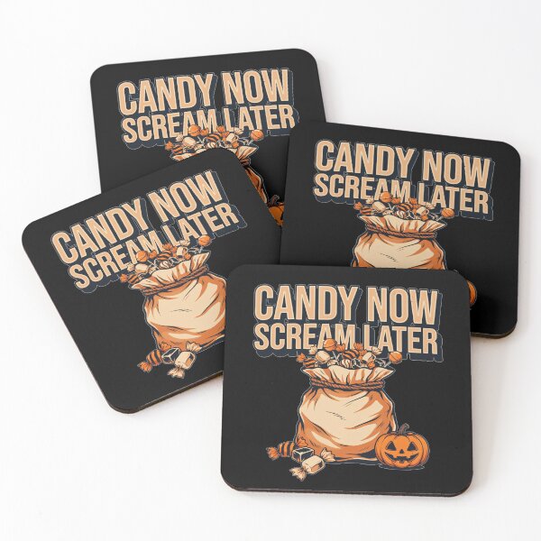 Item preview, Halloween Candy – Candy Now Scream Later designed and sold by No Excuses Supply.