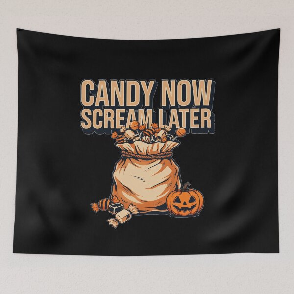 Item preview, Halloween Candy – Candy Now Scream Later designed and sold by No Excuses Supply.