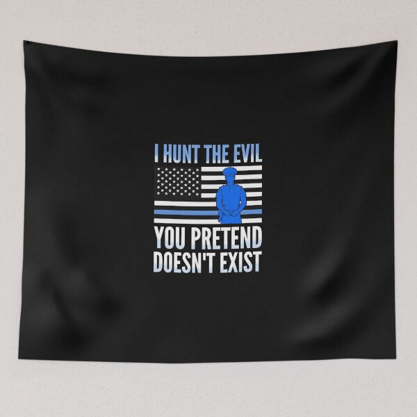 Item preview, I Hunt The Evil Police Flag Thin Blue Line  designed and sold by Skuthorp231.