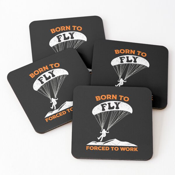 Item preview, Born To Fly Forced To Work Paragliding designed and sold by Skuthorp231.