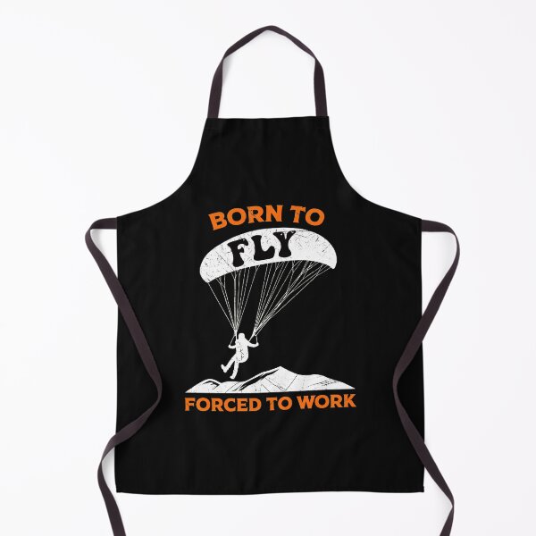 Item preview, Born To Fly Forced To Work Paragliding designed and sold by Skuthorp231.