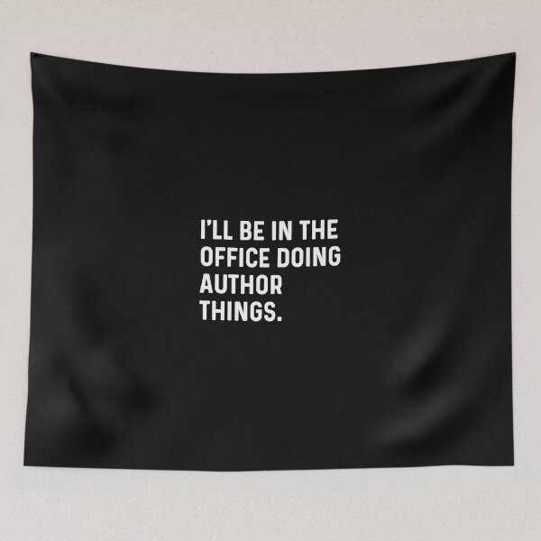 Item preview, I'll Be In The Office Doing Author Things designed and sold by Skuthorp231.