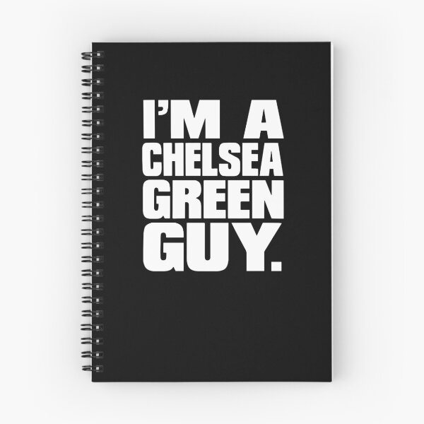 Item preview, I'm a Chelsea Green Guy designed and sold by gwenmattox.