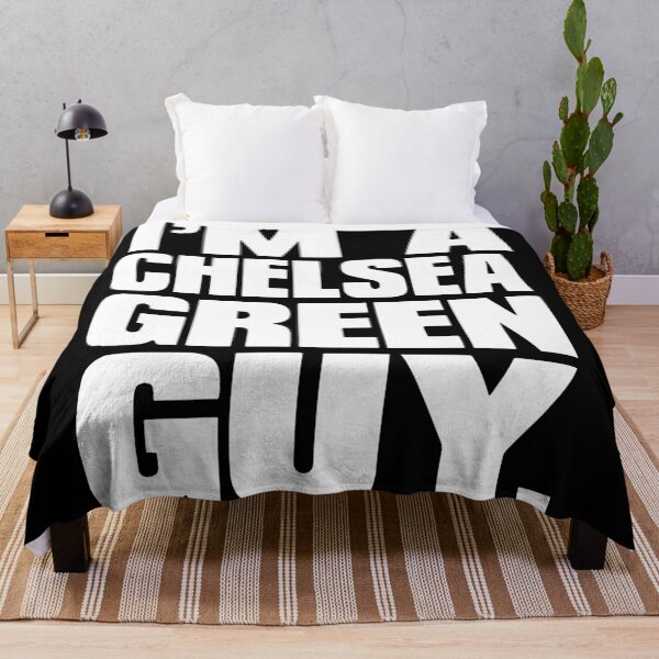Item preview, I'm a Chelsea Green Guy designed and sold by gwenmattox.