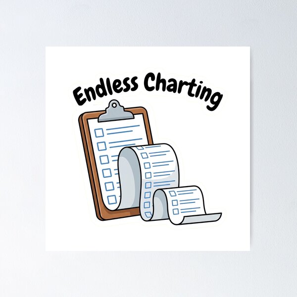Item preview, Endless Charting - Nurse Doctor Clipboard designed and sold by L .