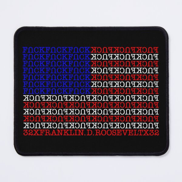 Item preview, Fuck Franklin D Roosevelt designed and sold by awskky.