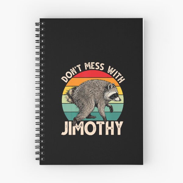 Item preview, Dont Mess With Jimothy Viral Raccoon Meme Humor designed and sold by ChaosColorCo.