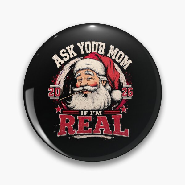 Item preview, Inappropriate Christmas, Ask Your Mom If Im Real Funny Christmas designed and sold by graphic-genie.