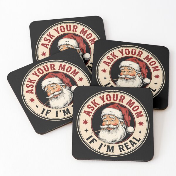 Item preview, Inappropriate Christmas, Ask Your Mom If Im Real Funny Christmas designed and sold by graphic-genie.